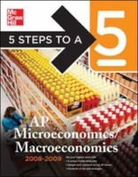 5 Steps to a 5 AP Microeconomics/Macroeconomics, 2008-2009 Edition артикул 10691b.