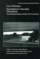 Xenophon's Socratic Discourse: An Interpretation of the Oeconomicus артикул 10737b.