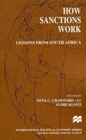 How Sanctions Work: Lessons from South Africa (International Political Economy) артикул 10810b.