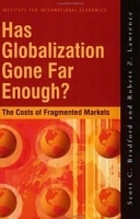 Has Globalization Gone Far Enough?: The Costs of Fragmented Markets артикул 10825b.