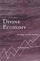 Divine Economy : Theology and the Market (Radical Orthodoxy) артикул 10827b.