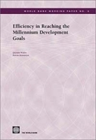 Efficiency in Reaching the Millennium Development Goals (World Bank Working Paper) артикул 10829b.