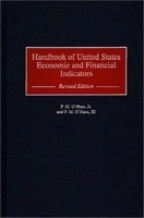 Handbook of United States Economic and Financial Indicators : Revised Edition (Bibliographies and Indexes in Economics and Economic History) артикул 10908b.