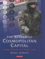 The Return of Cosmopolitan Capital: Globalization, the State and War артикул 10919b.