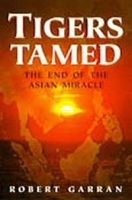 Tigers Tamed: The End of the Asian Miracle (Latitude 20 Books (Paperback)) артикул 10947b.