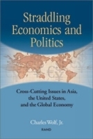 Straddling Economics & Politics : Issues in Asia, the United States and the Global Economy артикул 10954b.